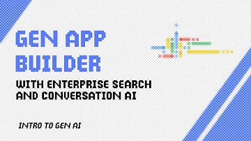 Gen App Builder: The Future of Enterprise Applications -- Building Powerful Chatbots