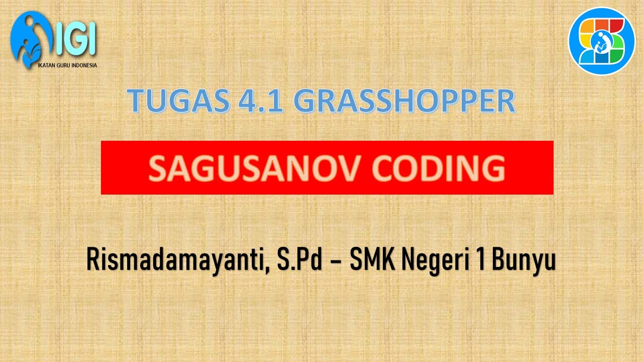 Tugas 4.1 SAGUSANOV CODING (Grasshopper) - YouTube