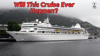 Will This Cruise Ever Happen Or Is Cruise Line Out Of Money?