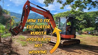 How to fix Excavator kubota hydraulics not working