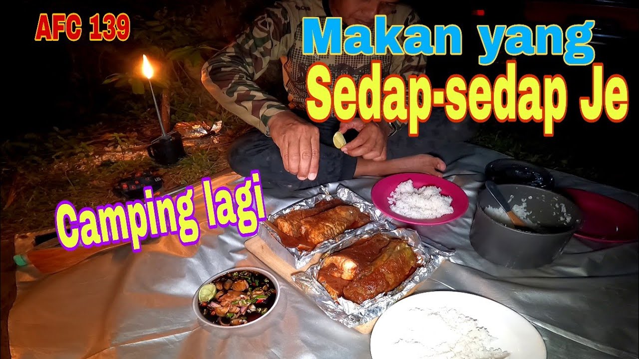 Catch & Cook. CAMPING LAGI. KALI NI BANYAK BETUL DAPAT IKAN WALAUPUN HANYA 1 MALAM JE. AFC 139