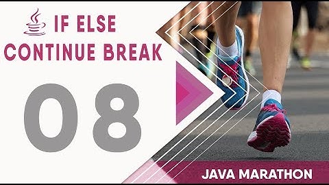 Java Advance Bangla Tutorial Series  | Part -08 | Java if else with contineu and break