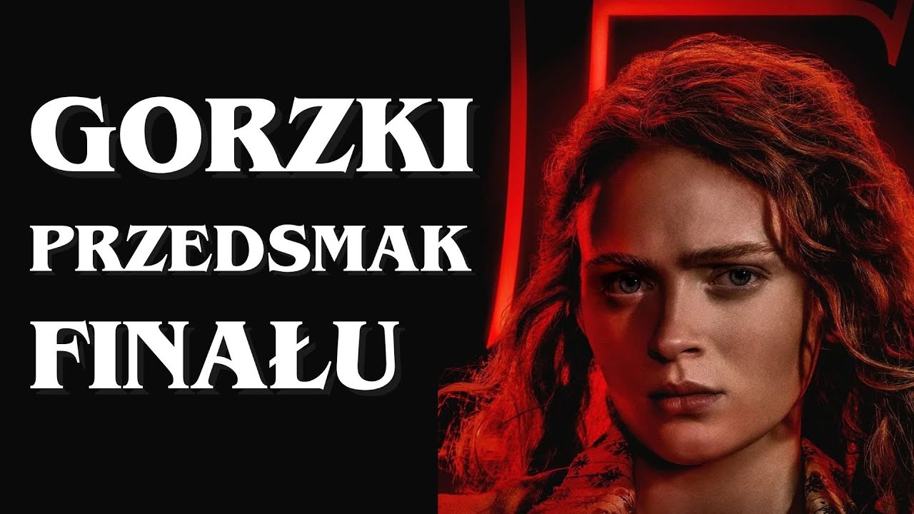Gorzki Przedsmak Finału | Stranger Things 5 | Odc. 5-7 #spoilery