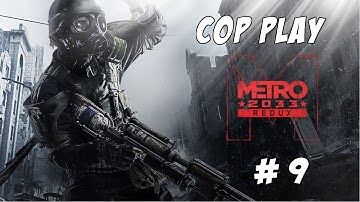 Metro 2033: #9 - CURSED! (No Commentary)