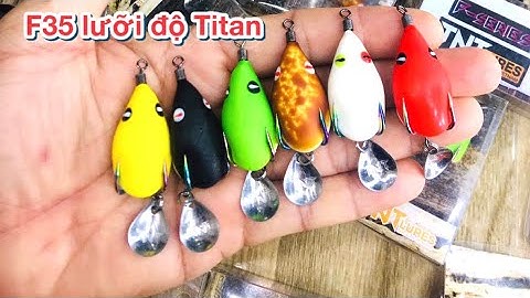 Nhái Hơi F35 Lưỡi Độ Titan Có Gì Đặt Biệt ? F35 Phiên Bản Mới Nhạy Nhất Hiện Nay | Đại Ngáo Vlog #12