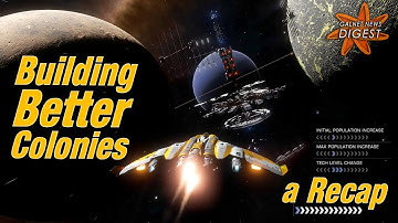 Building Better Colonies - A Recap (Elite Dangerous)