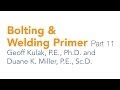 Bolting &amp; Welding Primer - Part 11