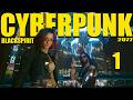 CyberPunk 2077 | Part 1 | BlackSpirit | Welcome To Night City!
