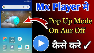 Mx Player Pop Up Window Enable || How To Disable Pop Up Mode In Mx Player |Off Pup Up Mode Mx Player