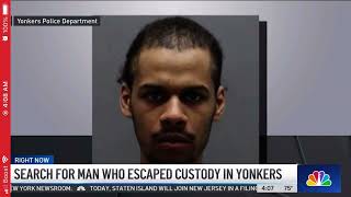 SEARCH FOR MAN WHO ESCAPED CUSTODY IN YONKERS