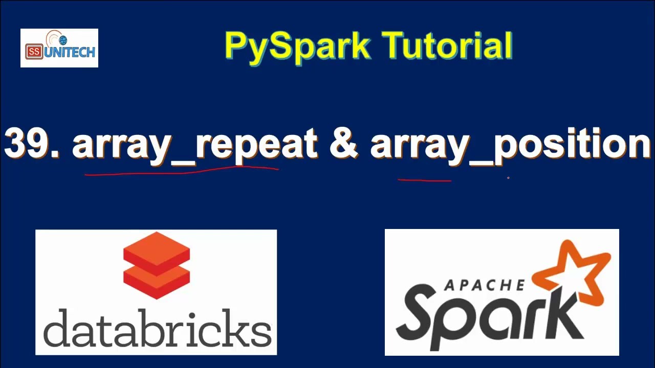 39. Array_Repeat in pyspark | array_position in pyspark | databricks tutorial | pyspark tutorial