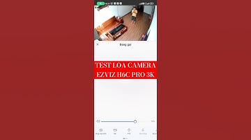 âm thanh camera ezviz h6c pro 3k