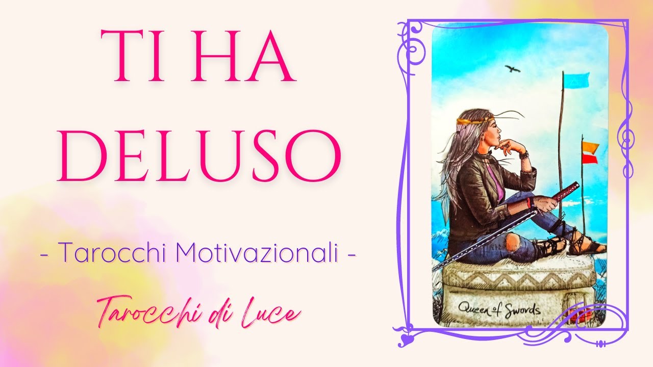 TI HA DELUSO: presto tutto cambierà | Tarocchi Interattivi