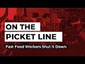 Fast Food Workers Shut It Down | On the Picket Line, 9/9
