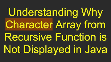 Understanding Why Character Array from Recursive Function is Not Displayed in Java