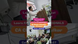Learn from Best Industry Experts CA Chetan Ambulkar