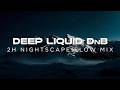 Frozen Horizon ❄️ Deep Liquid Drum & Bass | 2 Hour Nightscape Flow Mix