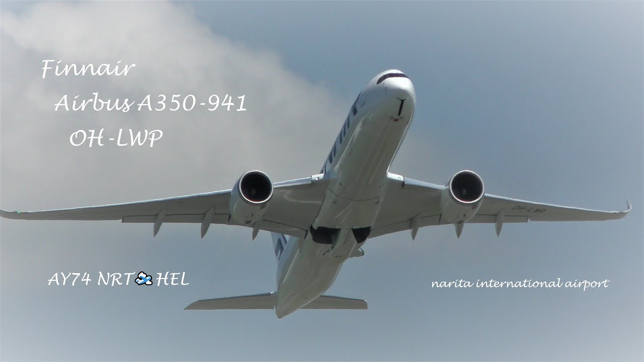 ✈[4K] Finnair A350 OH-LWP takeoff @Narita Airport rwy16R(成田空港/NRT)