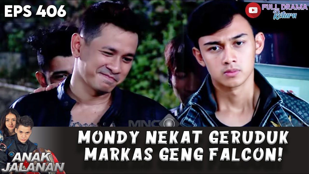 MODAL NYALI! MONDY NEKAT GERUDUK MARKAS GENG FALCON - ANAK JALANAN
