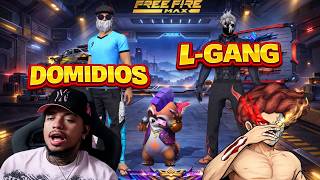 DOMIDIOS Y L-GANG DETOANADO BR EN FF