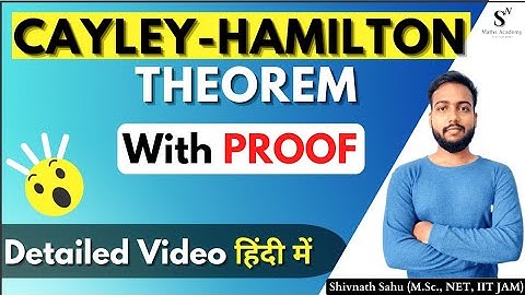 Cayley Hamilton Theorem Proof in Hindi | SN Maths Academy