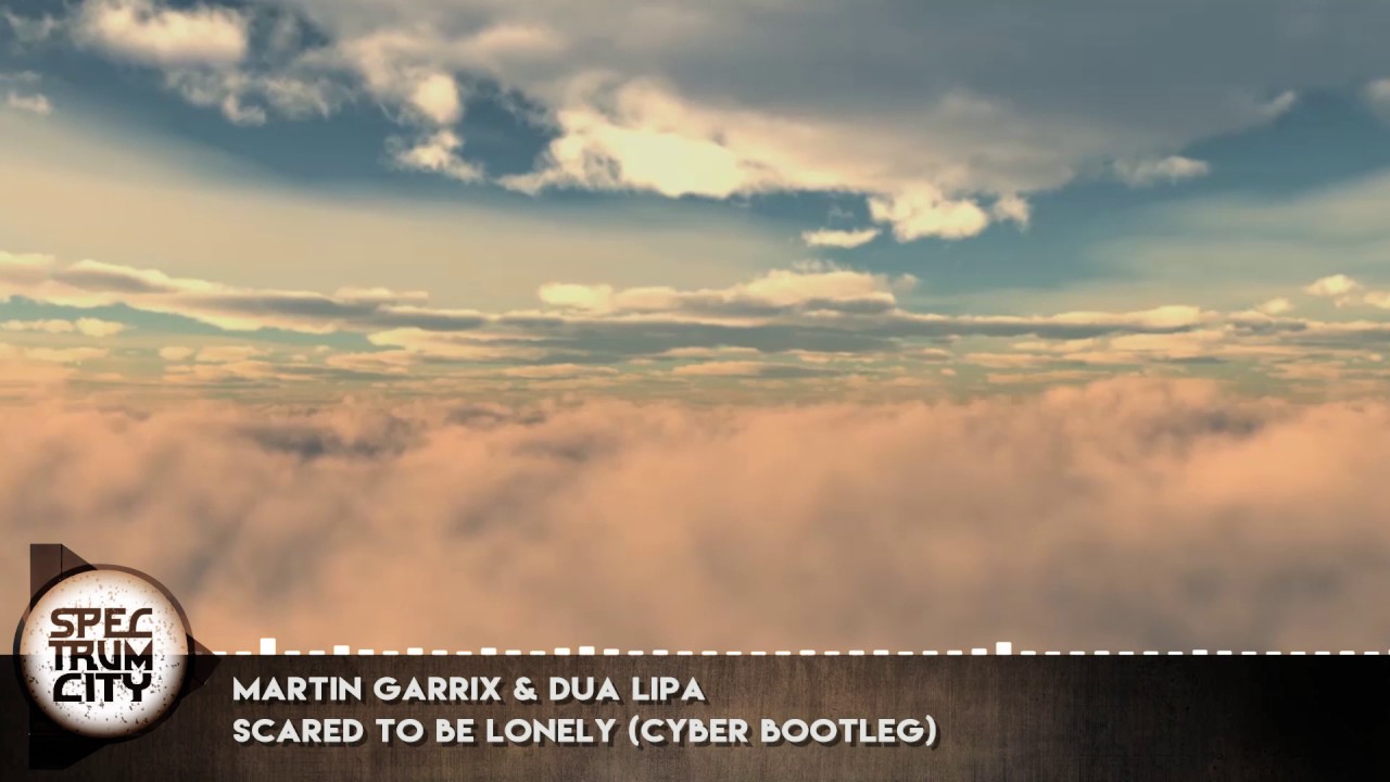 Scared To Be Lonely Hardstyle