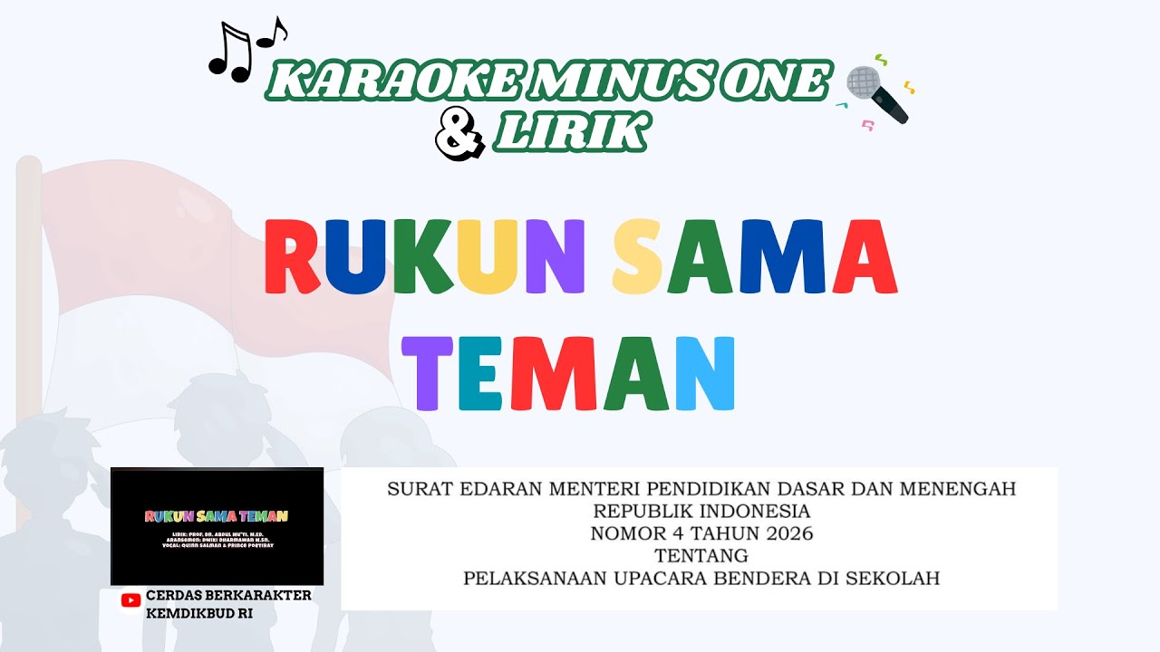 KARAOKE (VERSI MINUS ONE) LAGU RUKUN SAMA TEMAN + LIRIK (KEMENDIKDASMEN)