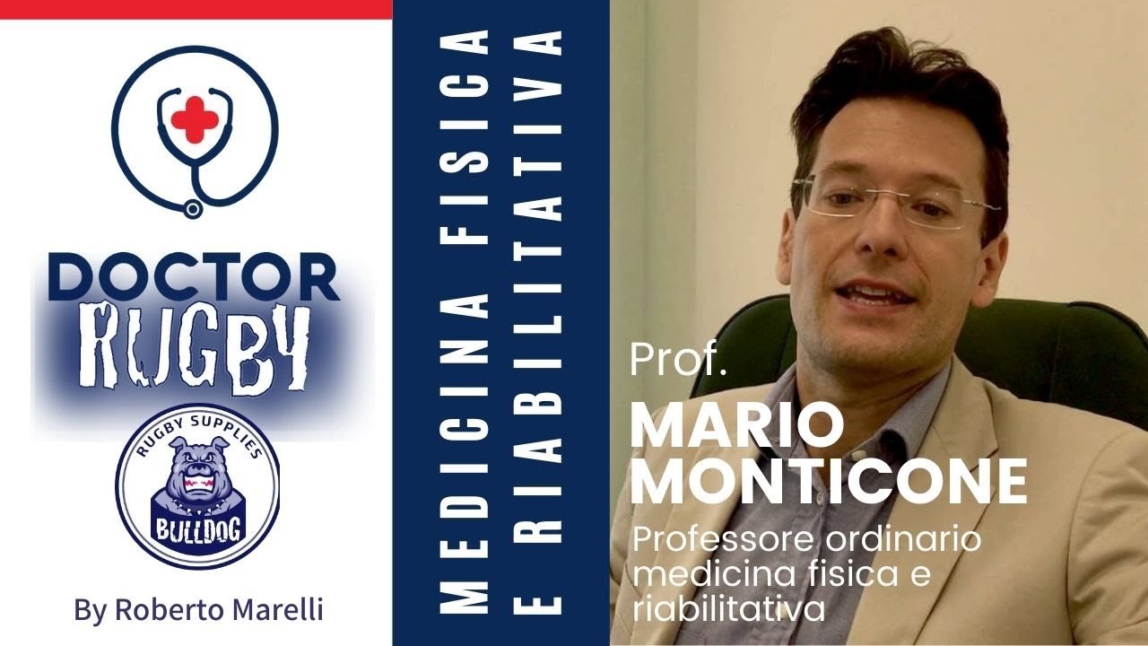 Ep.105 Prof. Mario Monticone Ordinario di Medicina Fisica e Riabilitativa