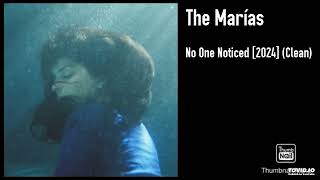 The Marías - No One Noticed 2024 Clean