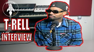 T-Rell on Leaving platform, Lil Wayne, AD, Tyga, Hoovers, Back on Fig, Crip Mac, School Boy Q & more