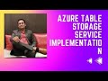 Azure Table Storage Full Tutorial | Setup, CRUD, PartitionKey, Interview Questions | .NET