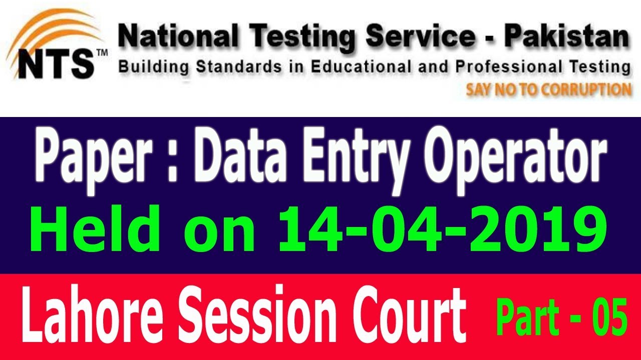 Data Entry Operator paper held on (14-04-2019) by NTS, Lahore session court: Part - 05