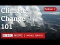 What is climate change  the climate question bbc world service