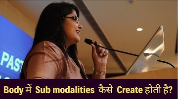 Body में  Sub modalities  कैसे  Create होती है? | By Neeraj Malik
