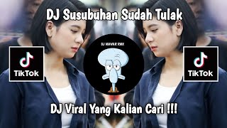 DJ BFUNK - SUSUBUHAN SUDAH TULAK BAPADAH HANDAK MAIWAK VIRAL TIKTOK TERBARU 2024