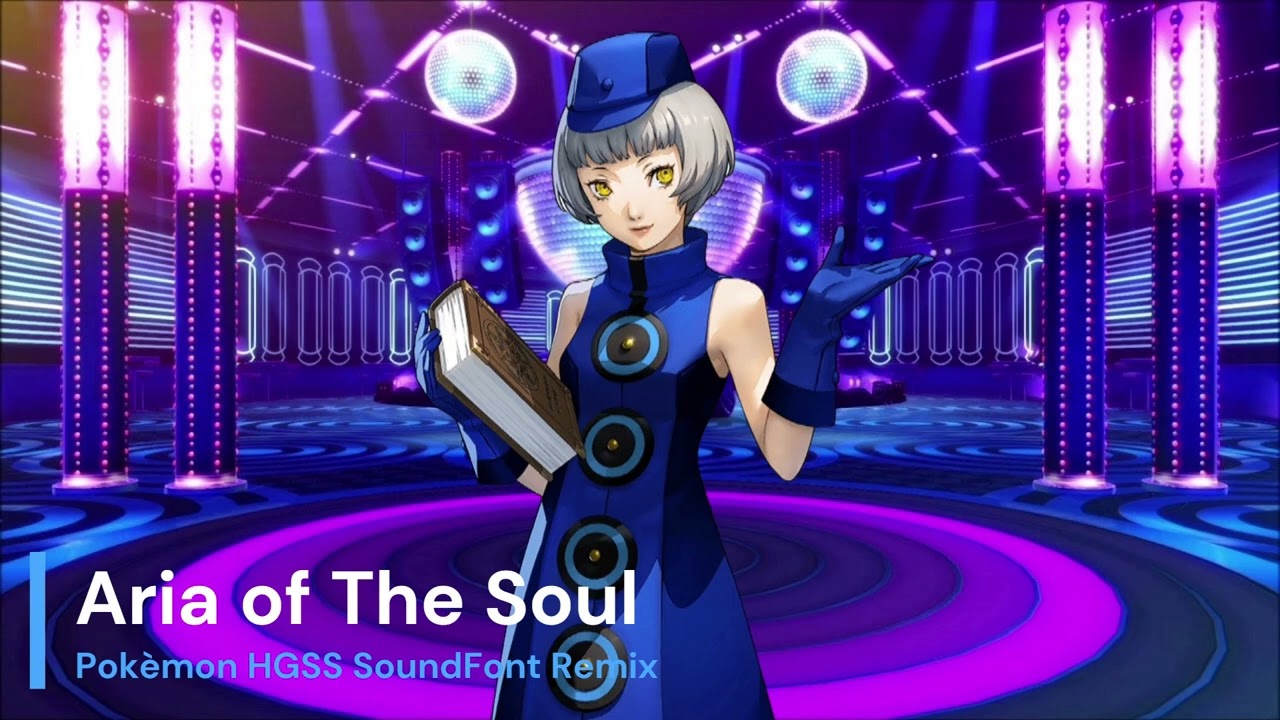 Aria of The Soul - Persona 3 - (Pokemon HGSS Soundfont Remix)
