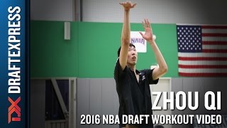 Zhou Qi 2016 NBA Pre-Draft Workout Video
