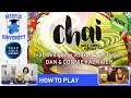 Chai Board Game NEW RULES – How to Play & Setup, feat. Dan & Connie Kazmaier with tips & strategies