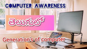 GENERATIONS OF COMPUTER| All competitive Exams|Computerawareness. friendly(Telugu)