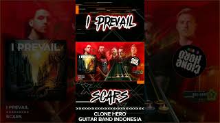 I Prevail - Scars | Clone Hero - Guitar Band Indonesia