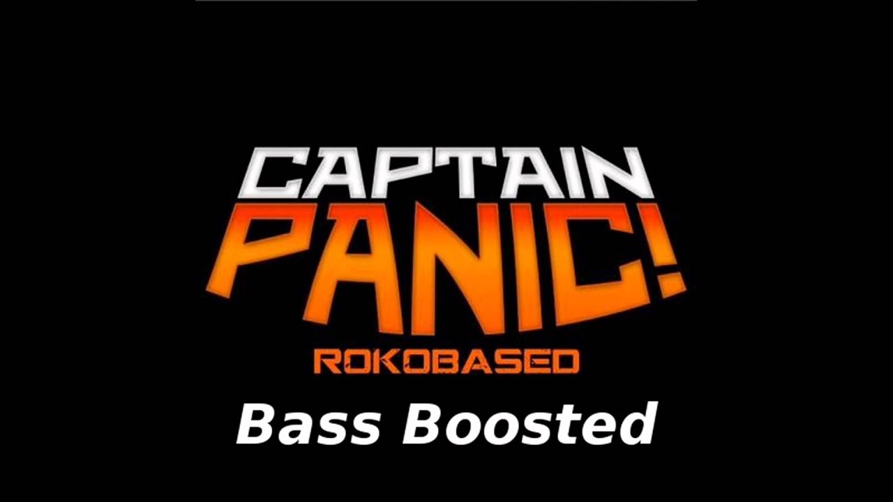 Captain Panic - Rokobased Dubstep (BASS BOOSTED) HD 1080p