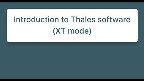 Introduction to Thales XT mode