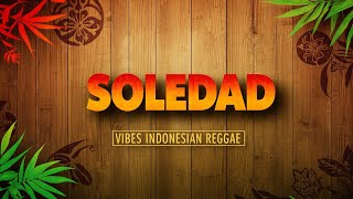 Westlife - Soledad | Cover Vibes Indonesian Reggae