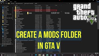How To Create Mods Folder In Gta 5