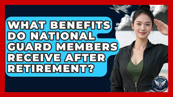 What Benefits Do National Guard Members Receive After Retirement? | Air Guard Commanders