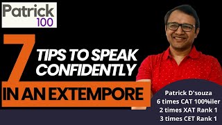 7 tips to speak confidently in an Extempore | Interview Preparation Tips | Patrick Dsouza
