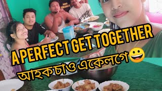 A perfect get together- after long time we met together- আহক চাও একেলগে কি কৰো