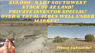 $13,000- 4 AZ LOT SOUTHWEST INVESTOR STACK!  OVER 6 ACRES TOTAL LAND WELL UNDER MARKET VALUE!!!