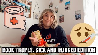 Book Tropes: Sick and Injured Edition!