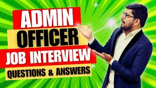 Admin Officer Interview Questions and Answers | Administrative Officer Job Interview Questions